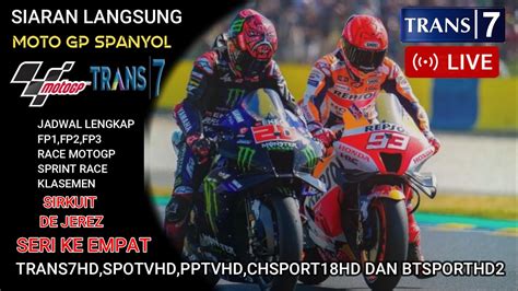 jadwal siaran langsung moto gp hari  seri   gp spanyol
