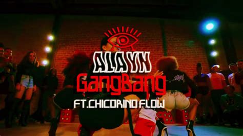 alaynn gangbang ft chicorinoflow bitches twerk youtube