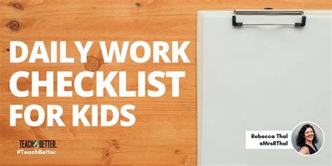 daily work checklist  kids teach