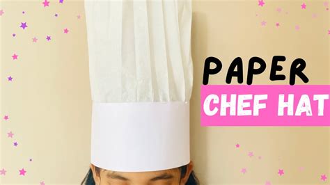 paper chef hat chef hat tutorial youtube