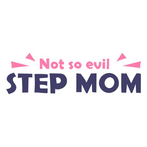 Step Mother Png Designs For T Shirt And Merch