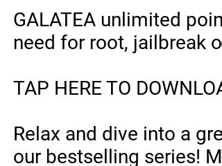 galatea unlimited points hack