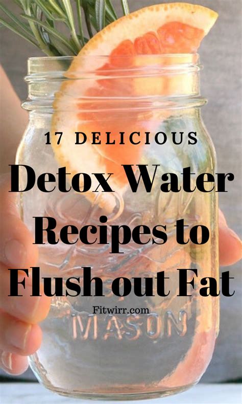 17 Best Detox Infused Water Recipes To Lose Weight And Belly Fat Fitwirr