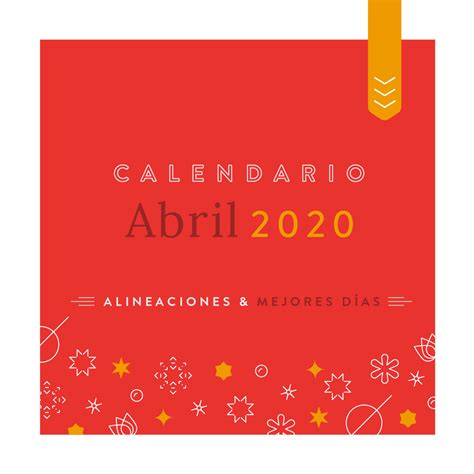 calendario de eventos astrologicos  mejores dias del mes de abril  miastral