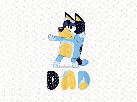 bluey dad  daddys fathers day pngsublimation etsy