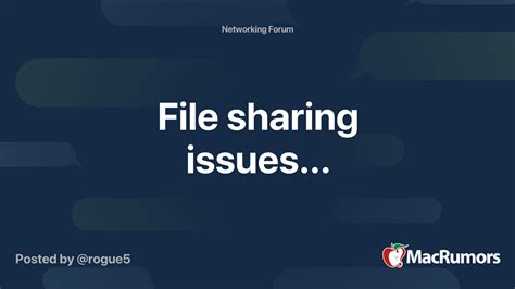 file sharing issues macrumors forums