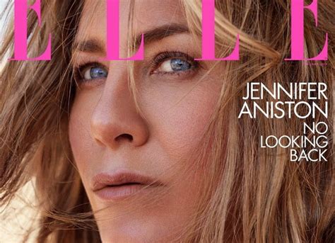 Jennifer Aniston Covers Elle One Of Her Most Honest And