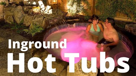 Custom Inground Hot Tubs Youtube