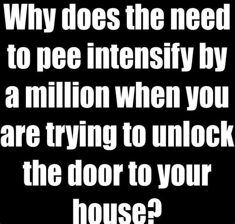 Funny Facebook Status Need To Pee Funny Quote