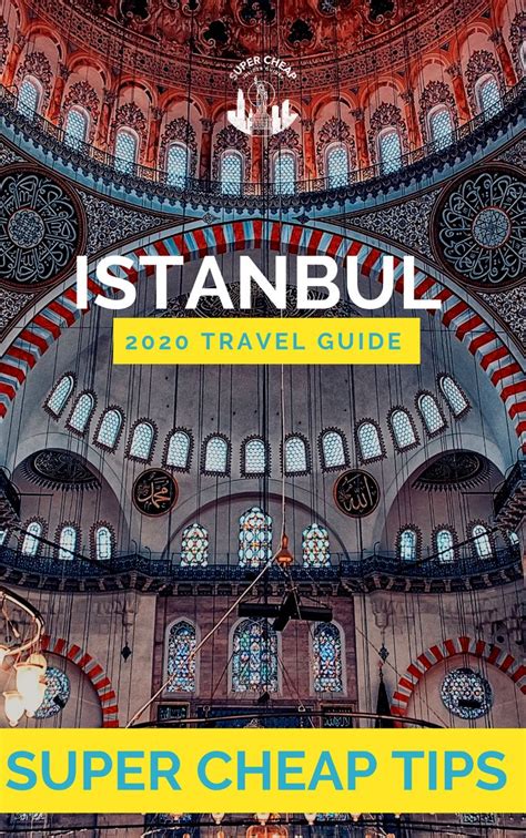 super cheap istanbul istanbul travel guide istanbul travel travel guide