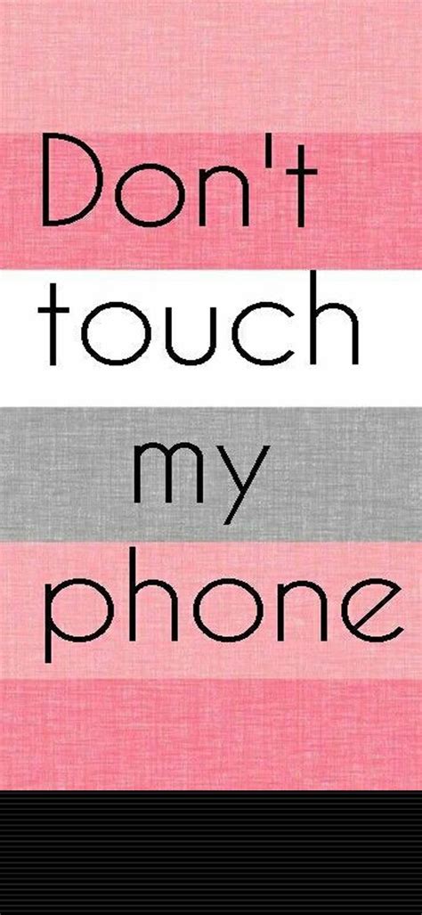 dont touch  phone wallpaper enjpg