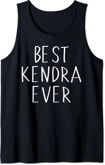 best kendra ever shirt funny personalized first name kendra