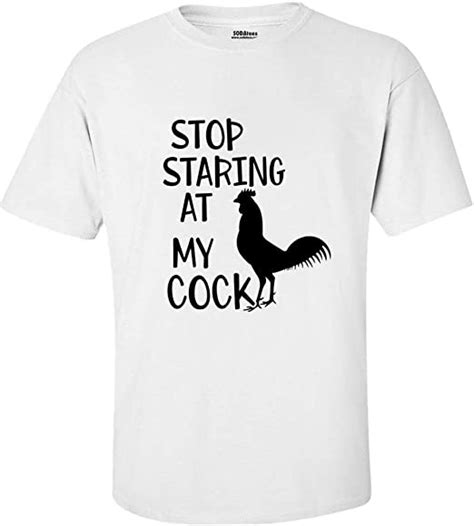 sodatees stop staring at my cock men s t shirt funny dick