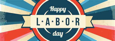 happy labor day  rollins financial blog
