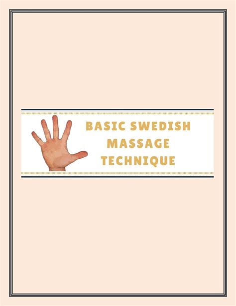 5 basic swedish massage technique by danica tutor issuu