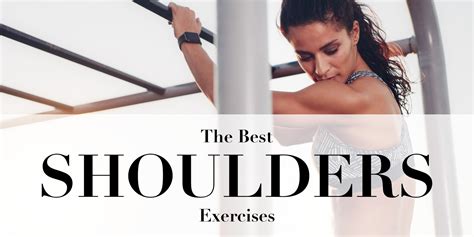 Top 10 Exercises For Sexy Shapely And Toned Shoulders