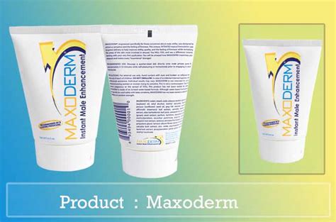Maxoderm Review The Best Male Enhancement Cream