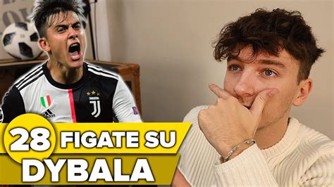 28 figate su dybala 💎 youtube