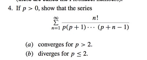 Solved If P 0 Show That The Series Sigma Infinity N 1