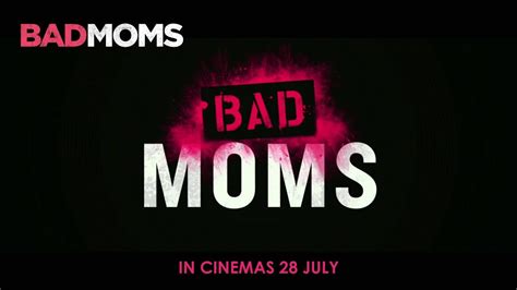 Bad Moms Official Trailer In Cinemas 28 July 2016 Youtube