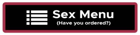 sex menu have you ordered