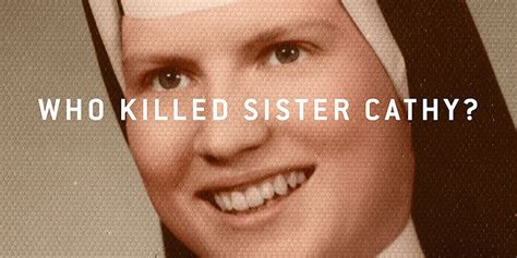 Netflixs New True Crime Series Investigates A Young Nuns Unsolved Murder