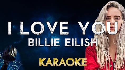 billie eilish  love  karaoke instrumental youtube