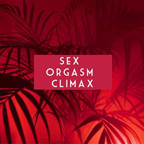 Amazon Music Sex Beats And Hands Free Orgasmのfemale Orgasm Climax