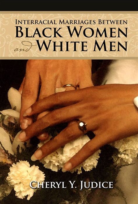 interracial marriages between black women and white men by cheryl judice