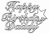 Birthday Happy Coloring Daddy Dad Pages Printable Print Color Drawing Clipart Aunt Cards Grandpa Template Dads Pdf Getcolorings Kids Colorings sketch template