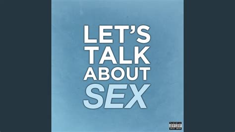 Lets Talk About Sex Radio Version Youtube