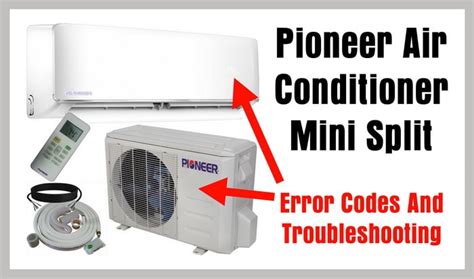 pioneer air conditioner ac mini split error codes