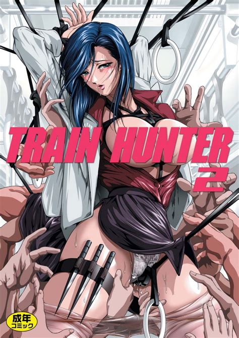train hunter 2 hentai manga luscious