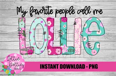 favorite people call  lollie png lollie sublimation file