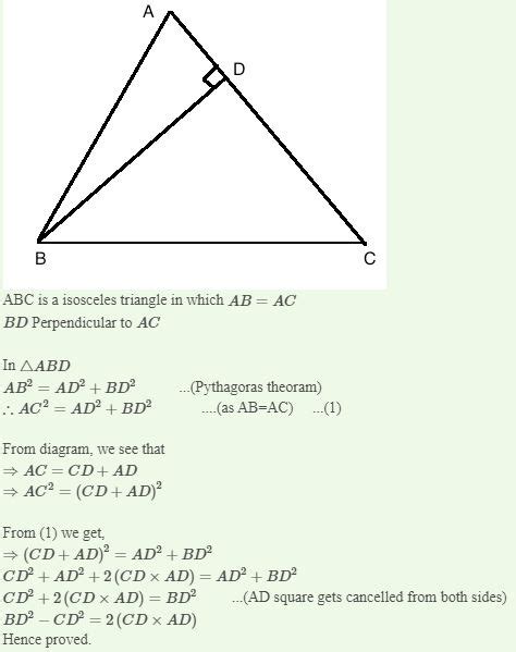 In Triangle Abc Ab Ac And Bd Is Perpendicular To Ac Prove That Bd