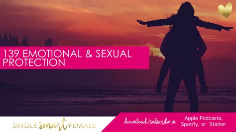 139 emotional and sexual protection dating help with single smart female