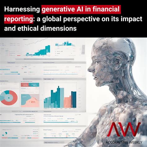 harnessing generative ai  financial reporting  global perspective