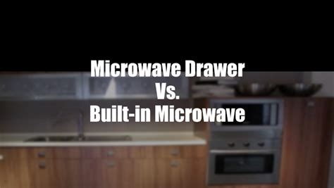 microwave drawer  built  microwave