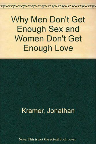 why men don t get enough s and women don t get enough love by diane