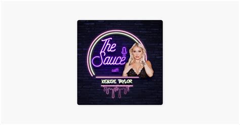 ‎the Sauce With Kenzie Taylor On Apple Podcasts
