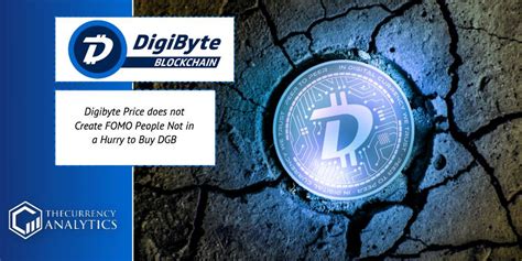 digibyte price   create fomo people    hurry  buy dgb