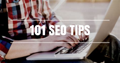 101 Quick Seo Tricks To Use Right Now Kappagram