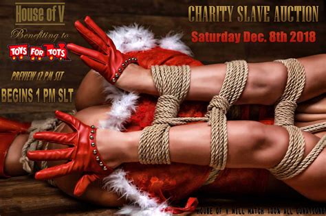 charity slave auction december 2018 house of v first bdsm club on second life