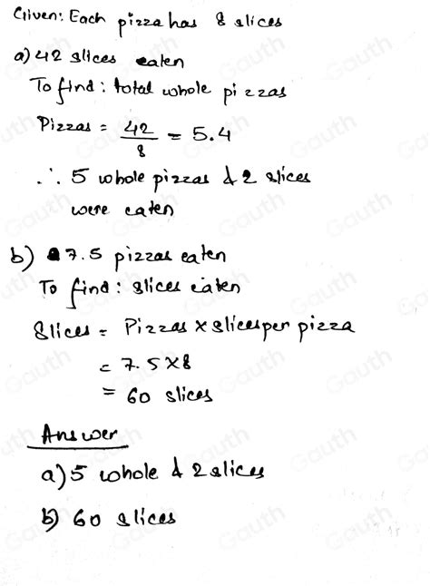 Solved Maths 6 Pizzas Are Eaten At A Party Each Pizza Is Cut Into