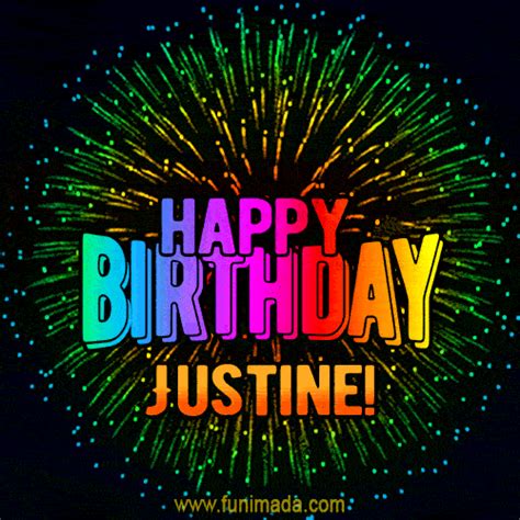 New Bursting With Colors Happy Birthday Justine  And Video With