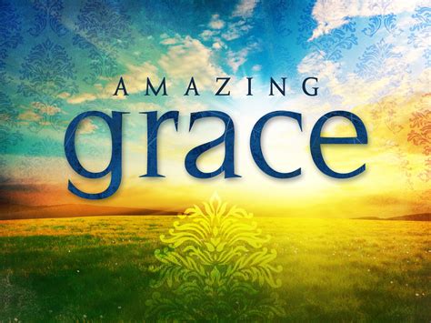 amazing grace wallpapers top  amazing grace backgrounds