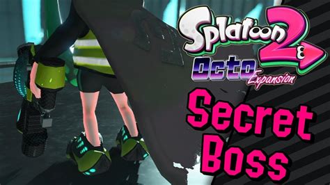 splatoon  octo expansion secret final boss youtube