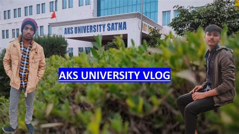 aks university satna mp aks university vlog  vlog youtube