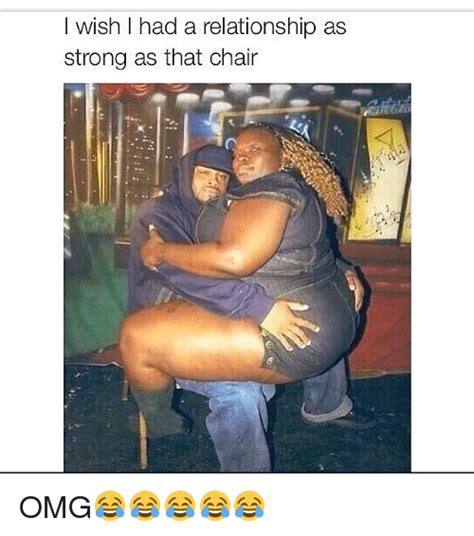 i wish i had a relationship as strong as that chair omg