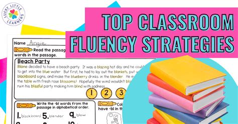 top classroom fluency strategies lucky  learners